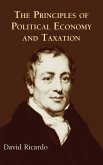 The Principles of Political Economy and Taxation (eBook, ePUB) The Principles of Political Economy and Taxation (eBook, ePUB)
