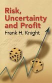 Risk, Uncertainty and Profit (eBook, ePUB)