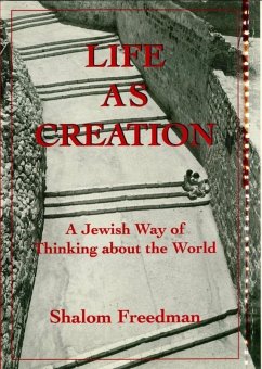Life As Creation (eBook, ePUB) - Freedman, Shalom