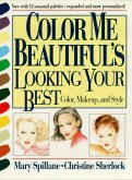 Color Me Beautiful's Looking Your Best (eBook, ePUB) Color Me Beautiful's Looking Your Best (eBook, ePUB)