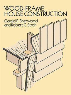 Wood-Frame House Construction (eBook, ePUB) - Sherwood, Gerald E.; Stroh, Robert C.