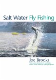 Salt Water Fly Fishing (eBook, ePUB) Salt Water Fly Fishing (eBook, ePUB)