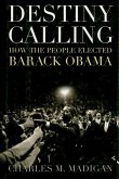 Destiny Calling (eBook, ePUB) Destiny Calling (eBook, ePUB)