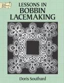 Lessons in Bobbin Lacemaking (eBook, ePUB)