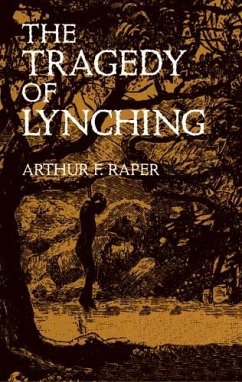 The Tragedy of Lynching (eBook, ePUB) - Raper, Arthur F.