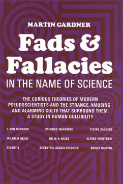 Fads and Fallacies in the Name of Science (eBook, ePUB) - Gardner, Martin