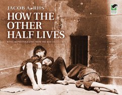 How the Other Half Lives (eBook, ePUB) - Riis, Jacob