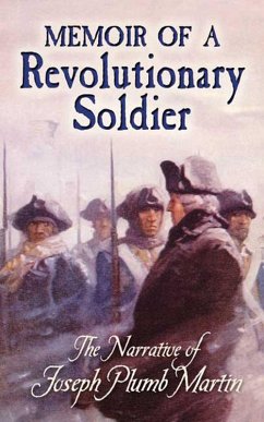 Memoir of a Revolutionary Soldier (eBook, ePUB) - Martin, Joseph Plumb
