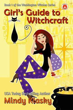 Girl's Guide to Witchcraft (Washington Witches (Magical Washington), #1) (eBook, ePUB) - Klasky, Mindy