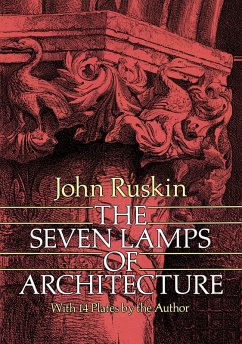 The Seven Lamps of Architecture (eBook, ePUB) - Ruskin, John