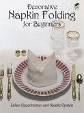 Decorative Napkin Folding for Beginners (eBook, ePUB)