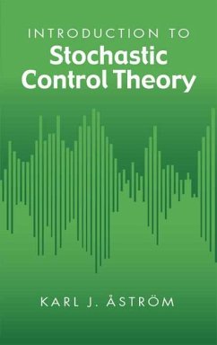 Introduction to Stochastic Control Theory (eBook, ePUB) - Åström, Karl J.
