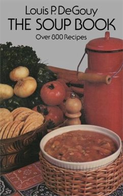 The Soup Book (eBook, ePUB) - Gouy, Louis P. De