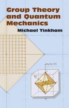Group Theory and Quantum Mechanics (eBook, ePUB) - Tinkham, Michael