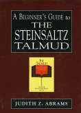 A Beginner's Guide to the Steinsaltz Talmud (eBook, ePUB)