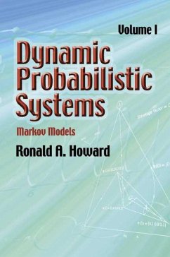 Dynamic Probabilistic Systems, Volume I (eBook, ePUB) - Howard, Ronald A.