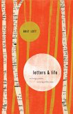 Letters and Life (eBook, ePUB)