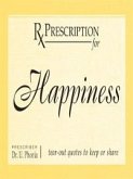 Prescription for Happiness (eBook, ePUB)