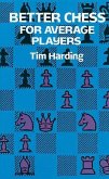 Better Chess for Average Players (eBook, ePUB)