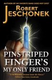 A Pinstriped Finger&quote;s My Only Friend (eBook, ePUB)