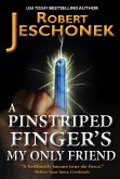 A Pinstriped Finger&quote;s My Only Friend (eBook, ePUB)