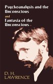 Psychoanalysis and the Unconscious and Fantasia of the Unconscious (eBook, ePUB)