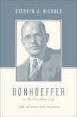 Bonhoeffer on the Christian Life (eBook, ePUB)
