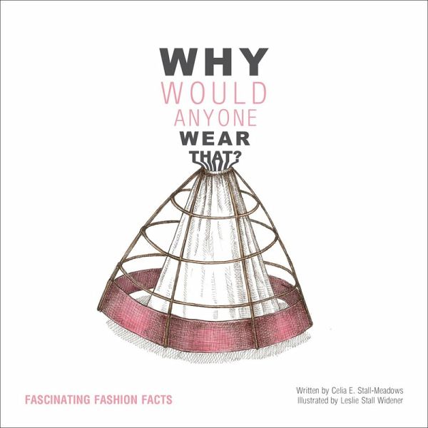 Why Would Anyone Wear That? (eBook, PDF) Why Would Anyone Wear That? (eBook, PDF)