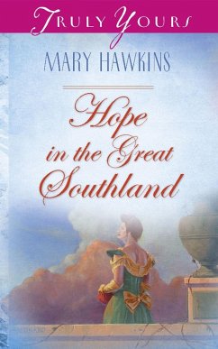 Hope In The Great Southland (eBook, ePUB) - Hawkins, Mary