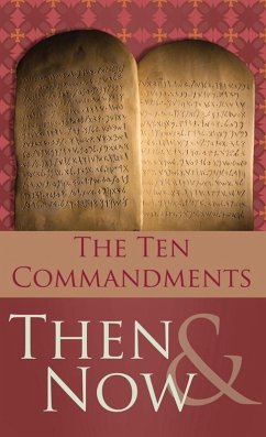 10 Commandments Then and Now (eBook, ePUB) - West, Robert M.