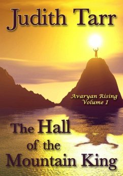 The Hall of the Mountain King (Avaryan Rising, #1) (eBook, ePUB) - Tarr, Judith
