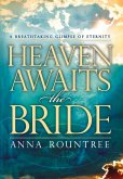 Heaven Awaits the Bride (eBook, ePUB)