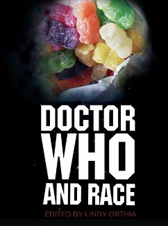 Doctor Who and Race (eBook, ePUB) - Orthia, Lindy