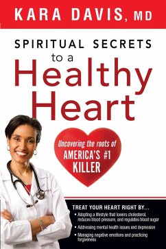 Spiritual Secrets to a Healthy Heart (eBook, ePUB) - Davis, Kara