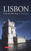 Lisbon: City of the Sea (eBook, PDF)