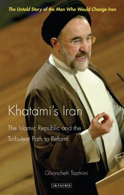 Khatami's Iran (eBook, PDF) - Tazmini, Ghoncheh