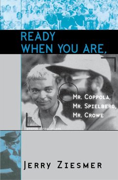 Cover Ready When You Are, Mr. Coppola, Mr. Spielberg, Mr. Crowe (eBook, ePUB)
