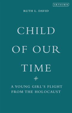 Child of Our Time (eBook, PDF) - David, Ruth L.