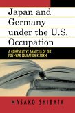 Japan and Germany under the U.S. Occupation (eBook, ePUB)