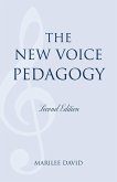 The New Voice Pedagogy (eBook, ePUB)