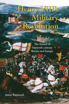 Cover Henry VIII's Military Revolution (eBook, PDF)