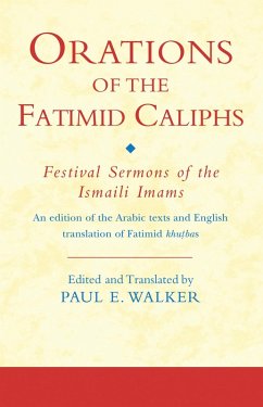 Orations of the Fatimid Caliphs (eBook, PDF) - Walker, Paul