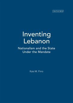 Inventing Lebanon (eBook, PDF) - Firro, Kais M.