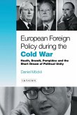 European Foreign Policy During the Cold War (eBook, PDF)