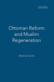 Ottoman Reform and Muslim Regeneration (eBook, PDF) Ottoman Reform and Muslim Regeneration (eBook, PDF)