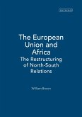 The European Union and Africa (eBook, PDF) The European Union and Africa (eBook, PDF)