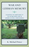 War and German Memory (eBook, ePUB) War and German Memory (eBook, ePUB)