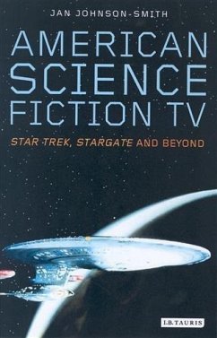American Science Fiction TV (eBook, PDF) - Johnson-Smith, Jan