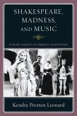 Shakespeare, Madness, and Music (eBook, PDF)