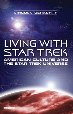 Living with Star Trek (eBook, PDF) - Geraghty, Lincoln